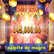 palpite do magro